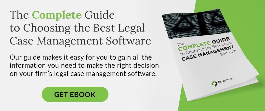Download our free complete guide to choosing the best legal case management software.