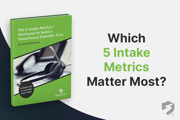 Which 5 Intake Metrics Matter Most?