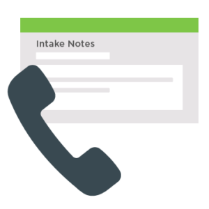 Navy blue telephone sits above gray computer-generated form labeled Intake Notes with green header