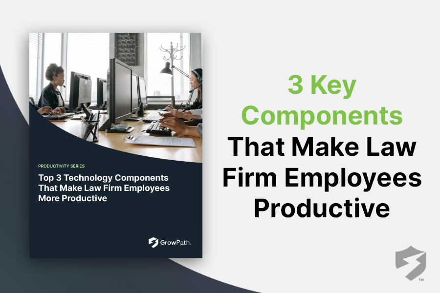 Top 3 Technology Components that Make Law Firm Employees Productive